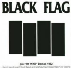 Black Flag : Pre-My War Demos 1982
